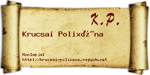 Krucsai Polixéna névjegykártya
